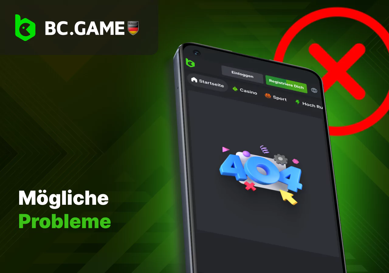 Die meisten möglichen Probleme mit BC Game auf Mobiltelefonen